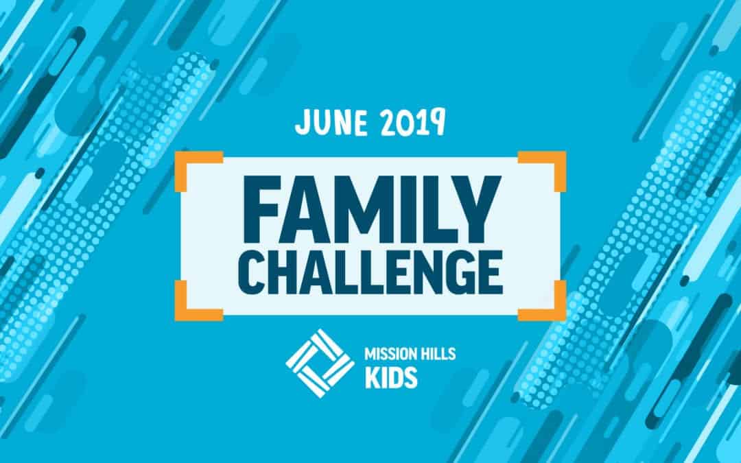 June Family Challenge
