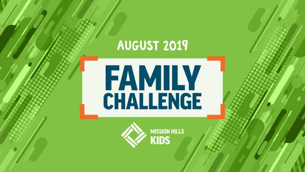 August Family Challenge
