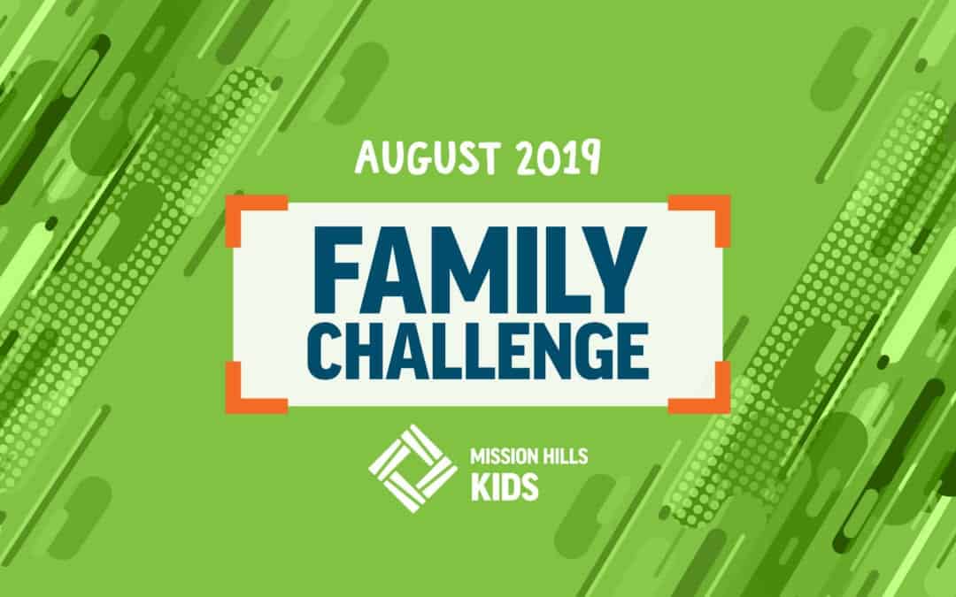 August Family Challenge