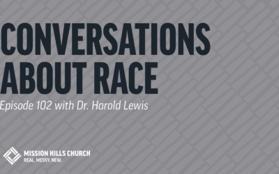 Conversations About Race | Ep.102 w/ Dr. Harold Lewis