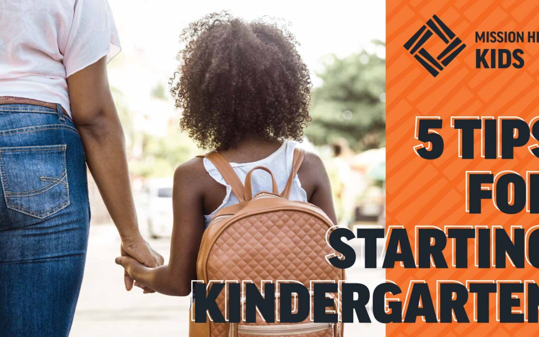 5 Tips for Starting Kindergarten
