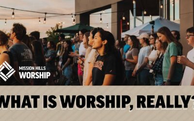 What Is Worship, Really?