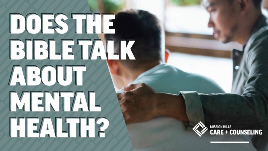 Does The Bible Talk About Mental Health?