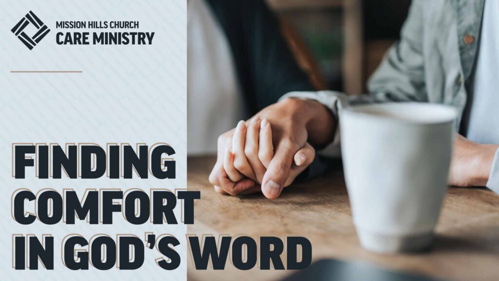 Finding Comfort in God’s Word