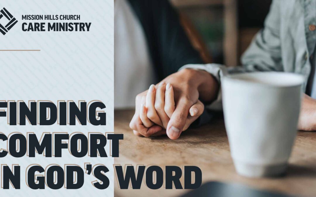 Finding Comfort in God’s Word