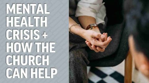 The Mental Health Crisis + How the Church Can Help | Mission Hills Church