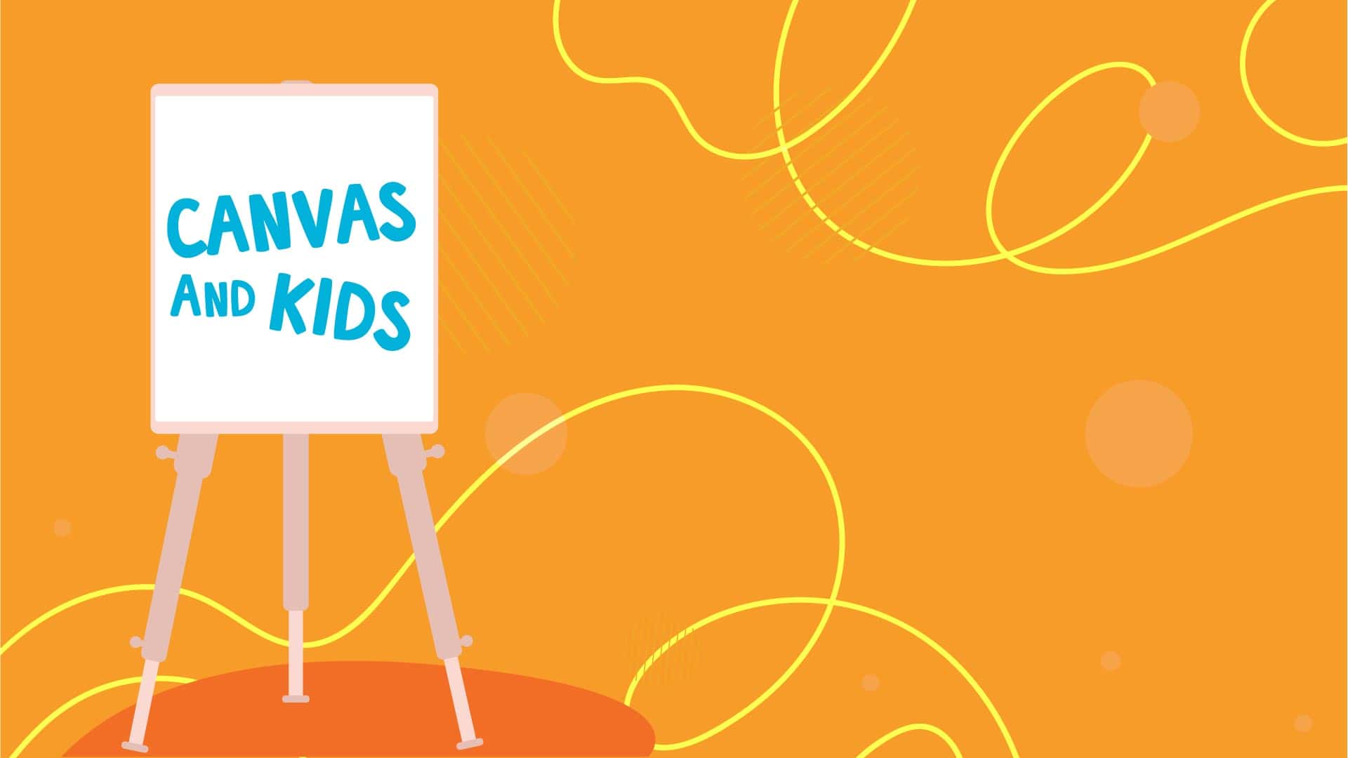 Canvas and Kids