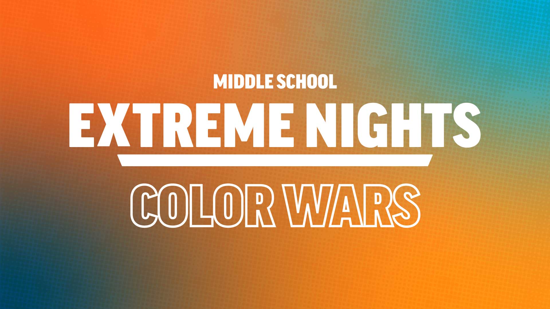 Middle School Extreme Night Color Wars