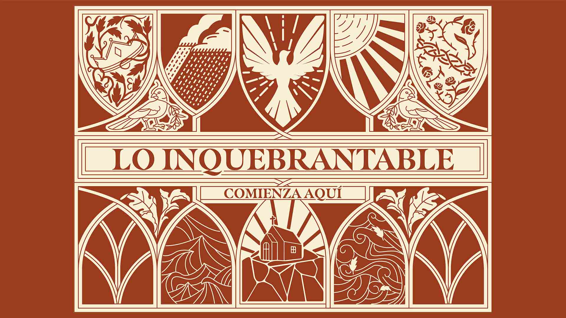 lo inquebrantable comienza aqui