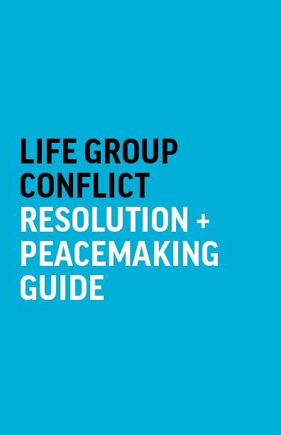 life group conflict resolution and peacemaking guide