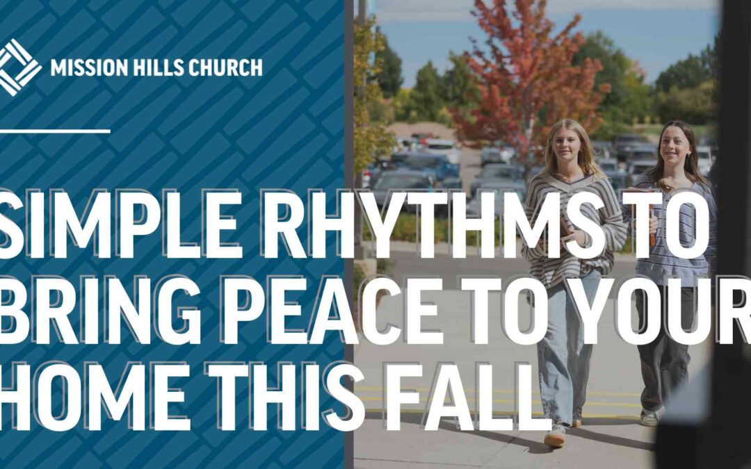simple rhythms to bring peace to your home this fall