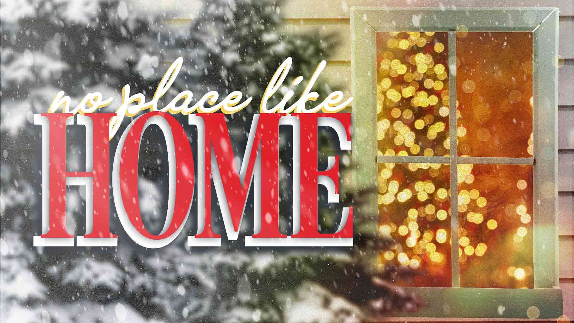 no place like home mission hills church christmas
