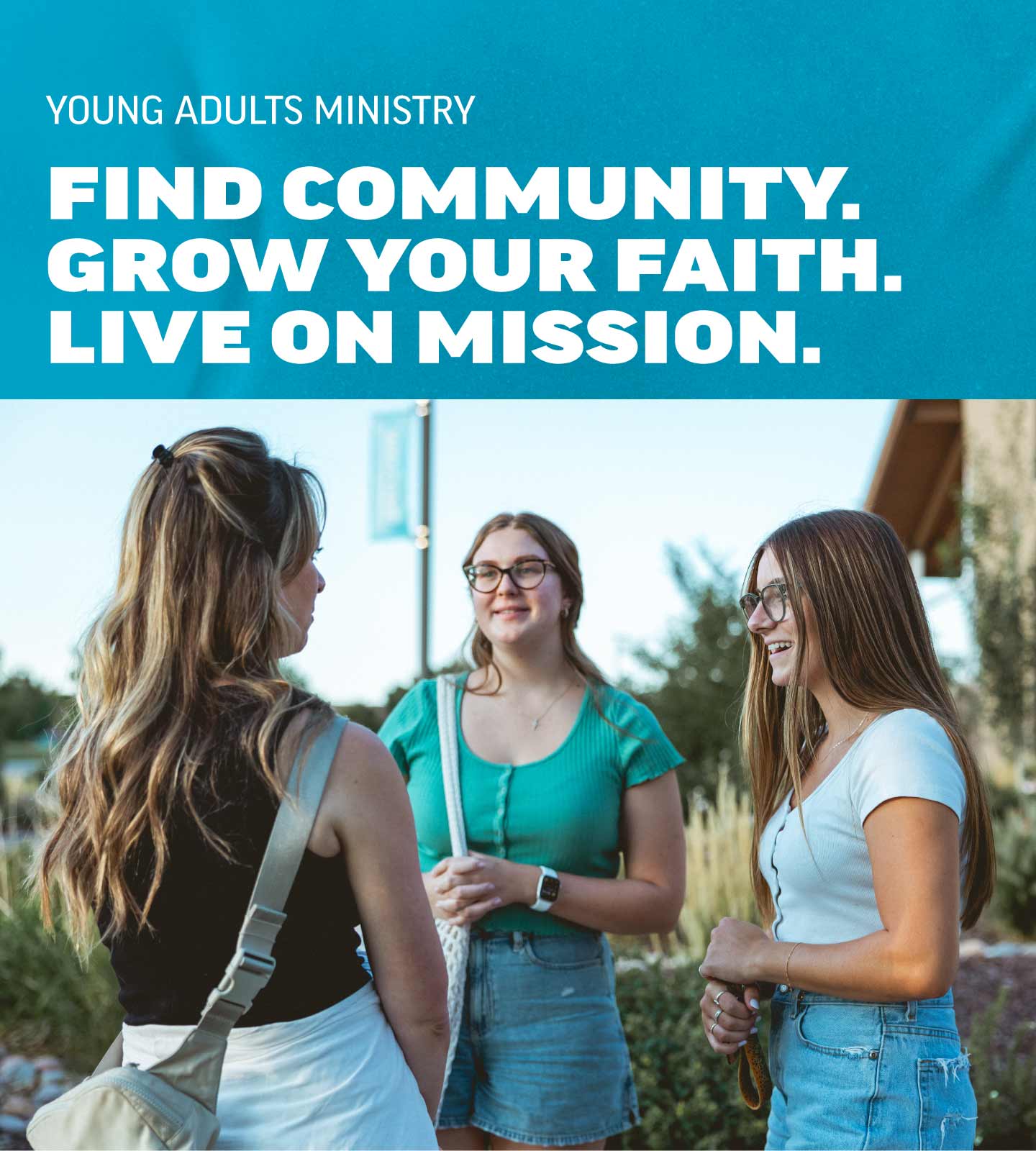 young adults ministry find community grow your faith live on mission