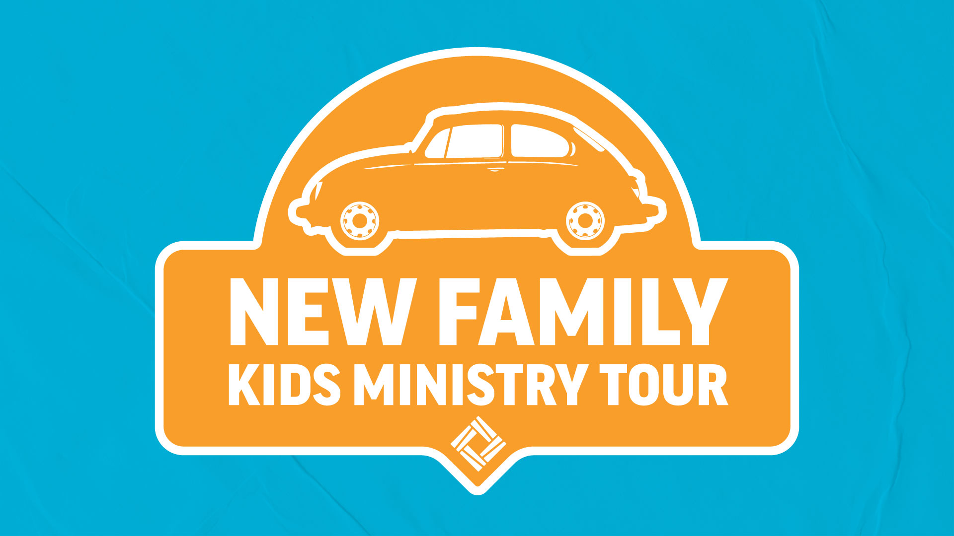 New Family Kids Ministry Tour