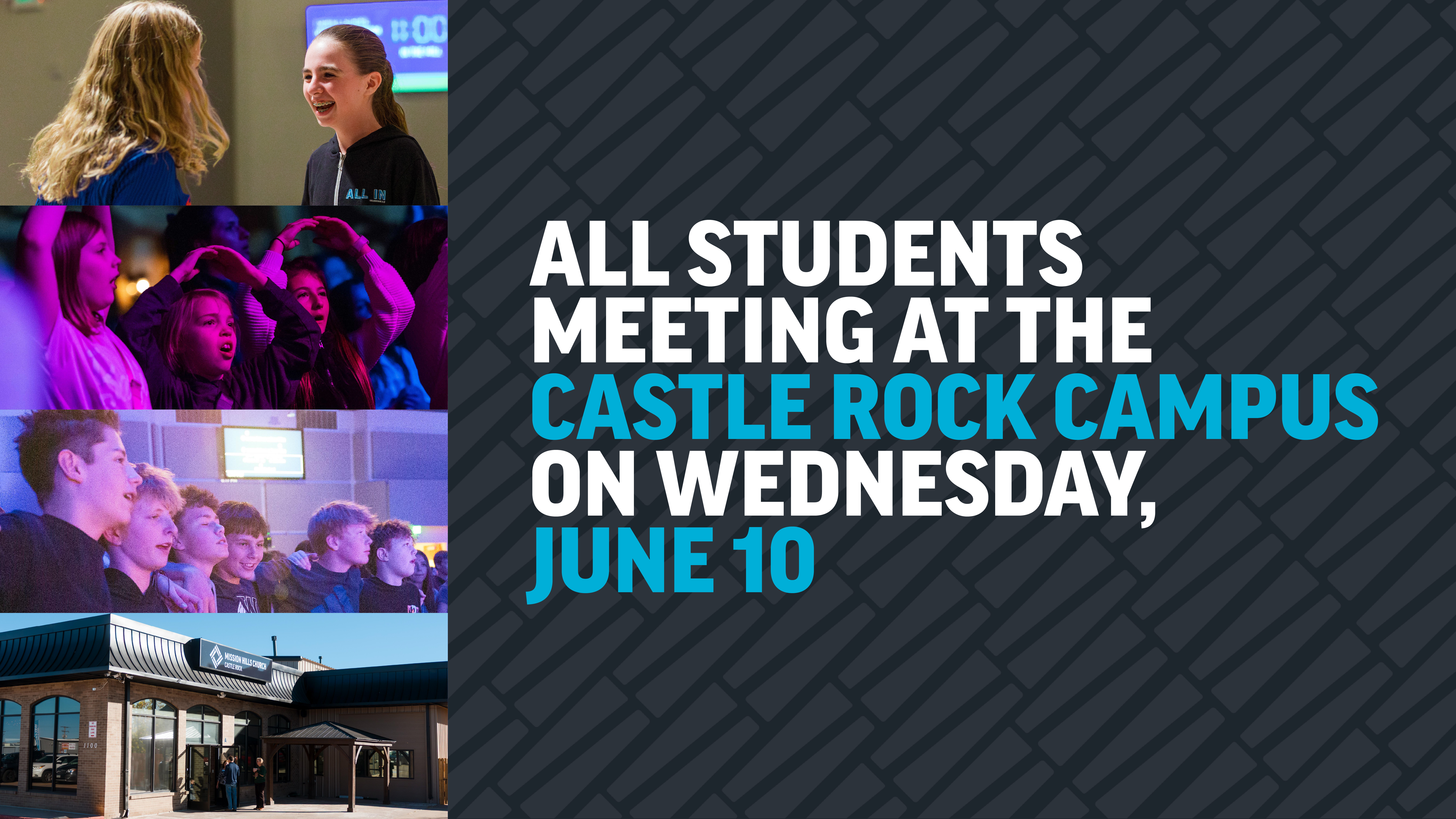 All Students Meeting at the Castle Rock Campus on Wednesday, June 10