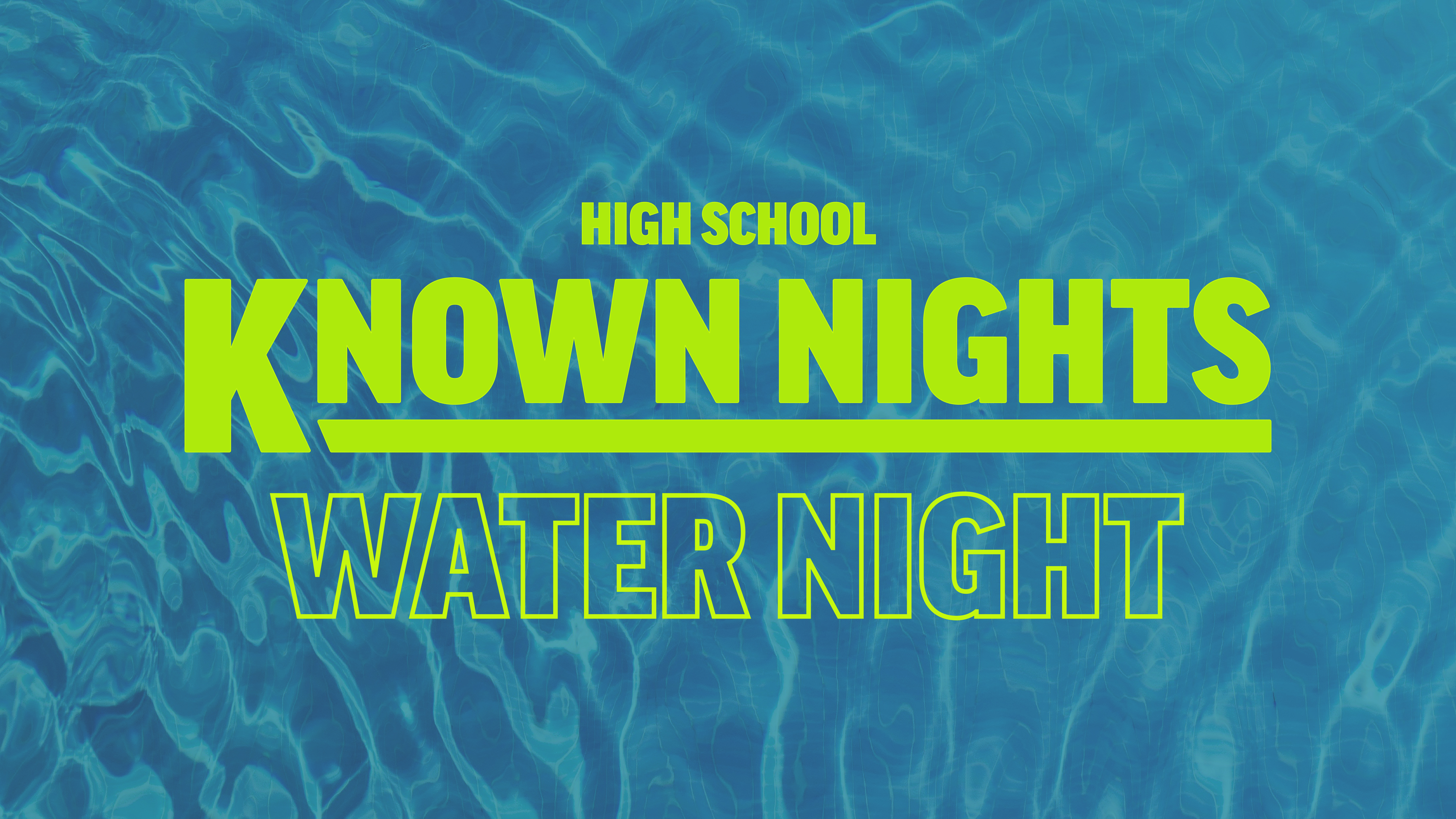 High School Known Nights Water Night