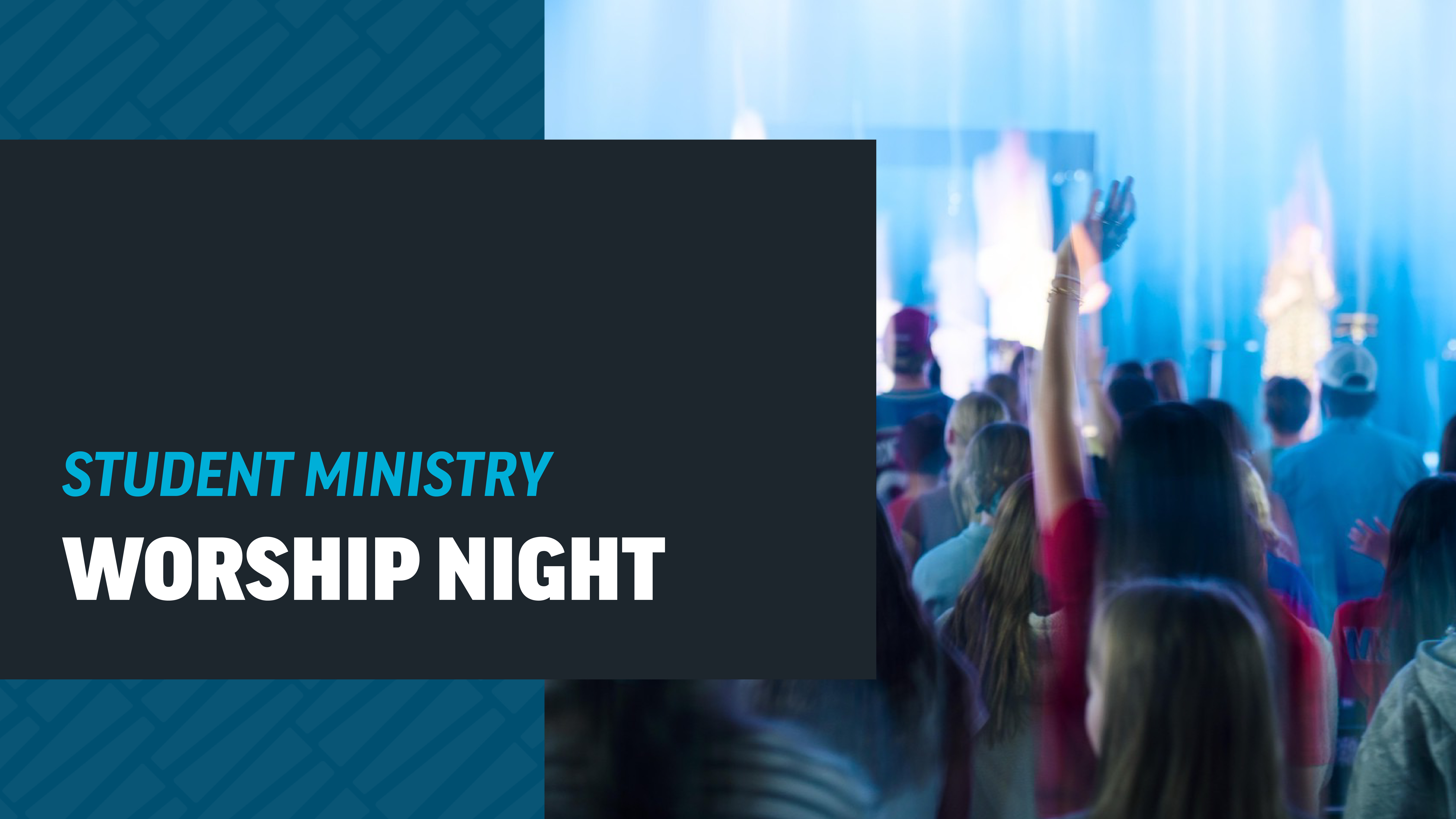 Student Ministry Worship Night