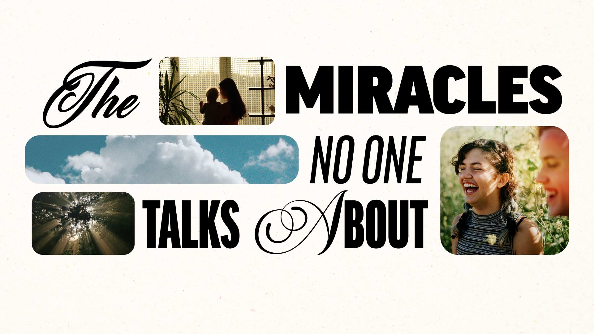 The Miracles no one talks about